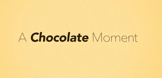 A Chocolate Moment